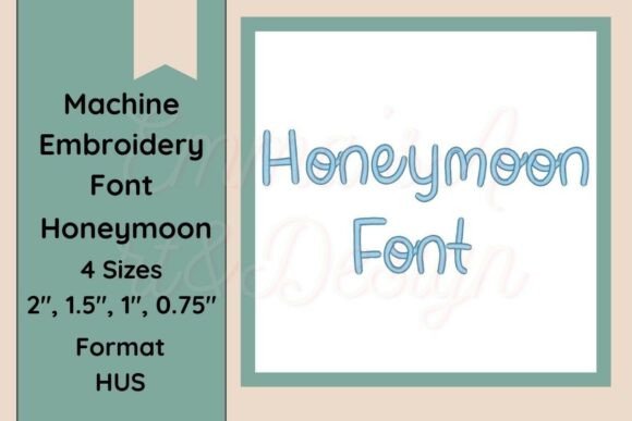 Honeymoon Machine Embroidery HUS Font Review