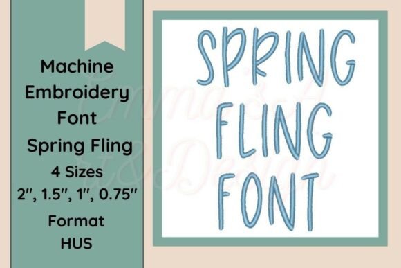 Spring Fling Font Embroidery HUS Format Review